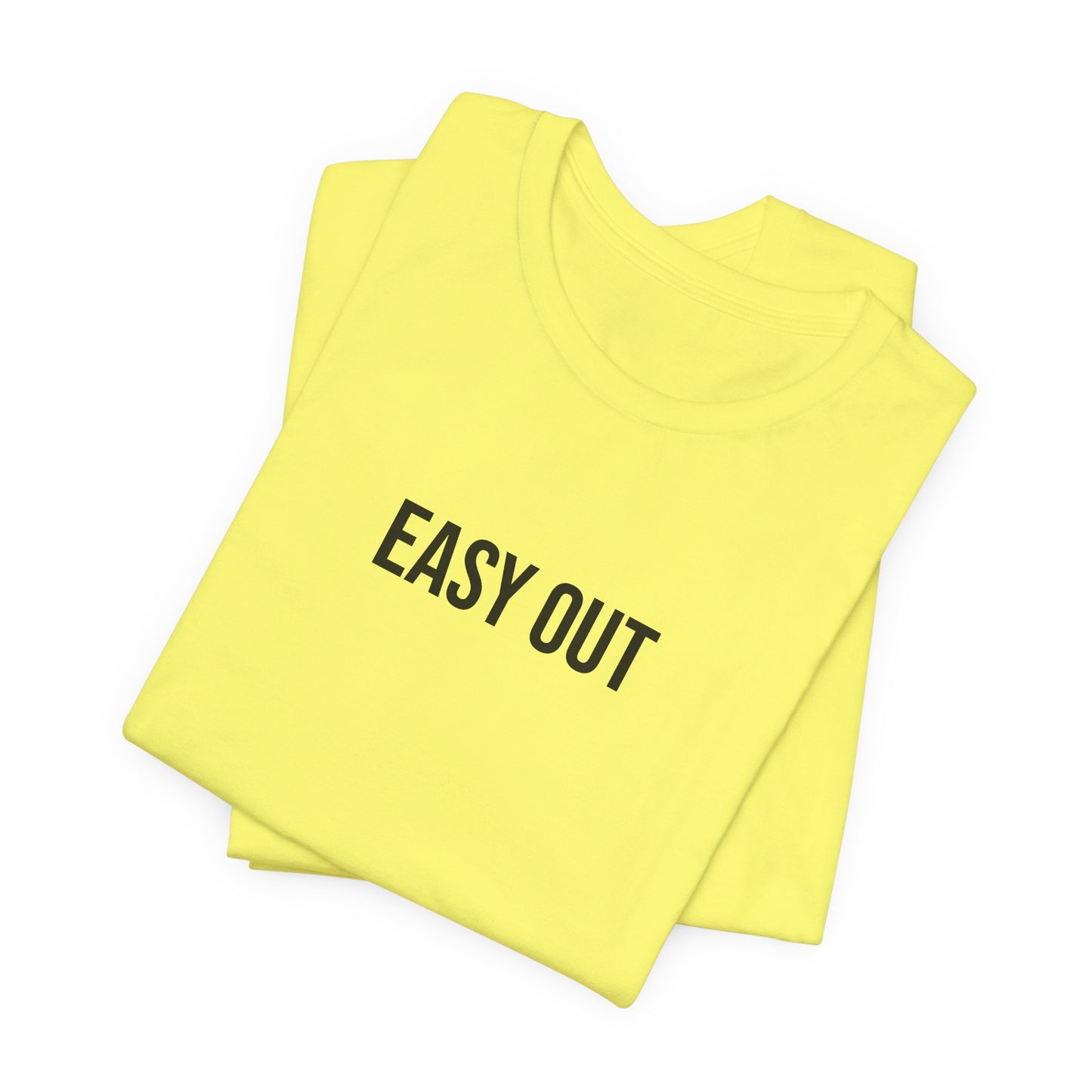 "Easy Out" ChirpTee