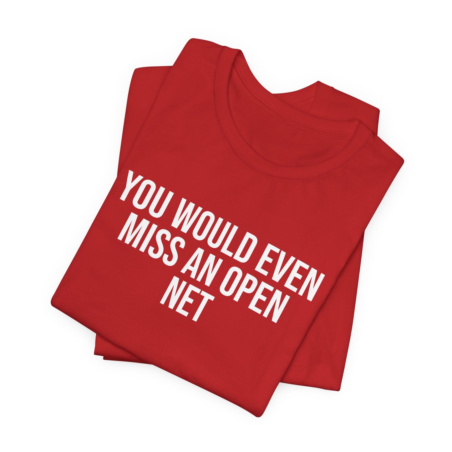 "Miss An Open Net" ChirpTee