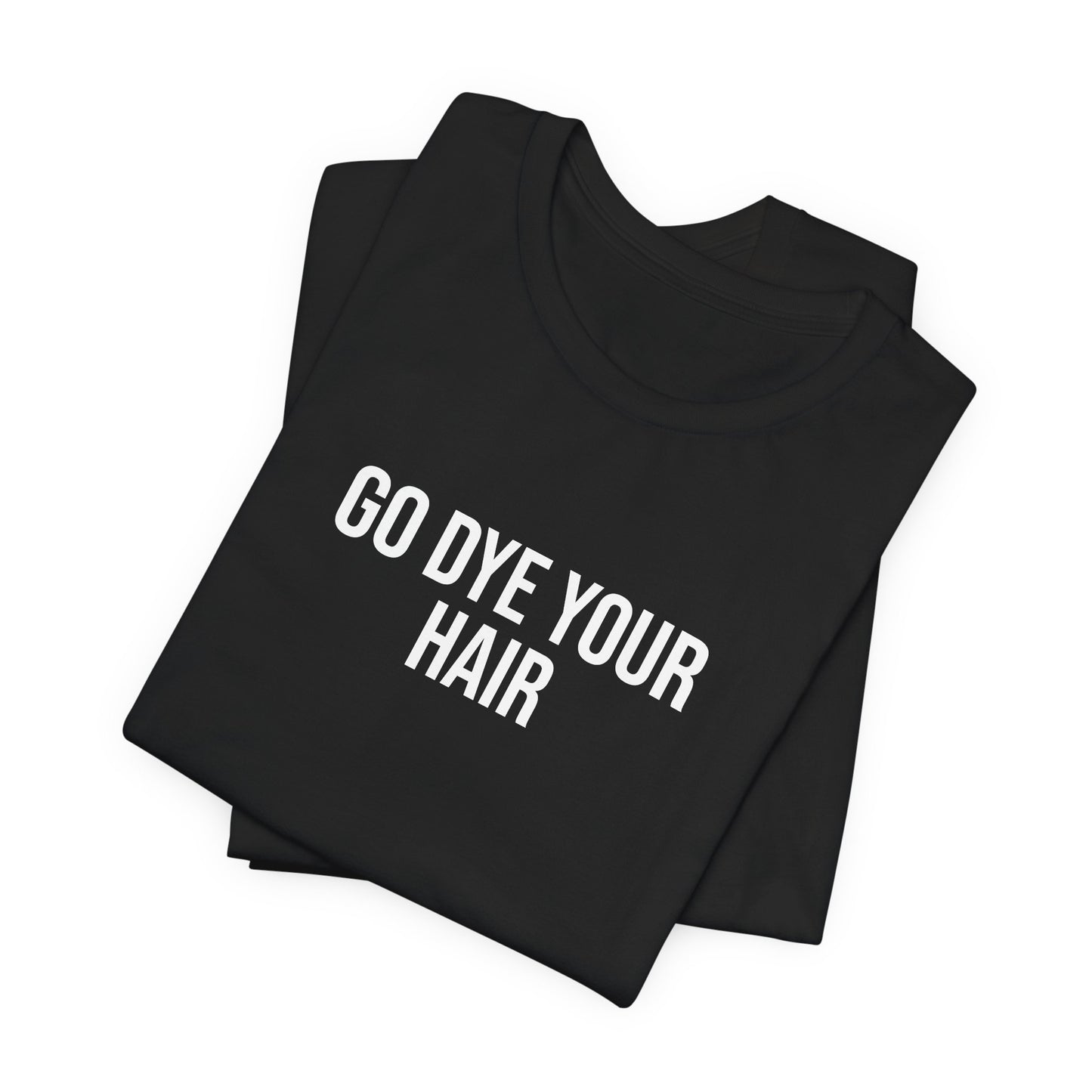 "Dyed Hair" ChirpTee