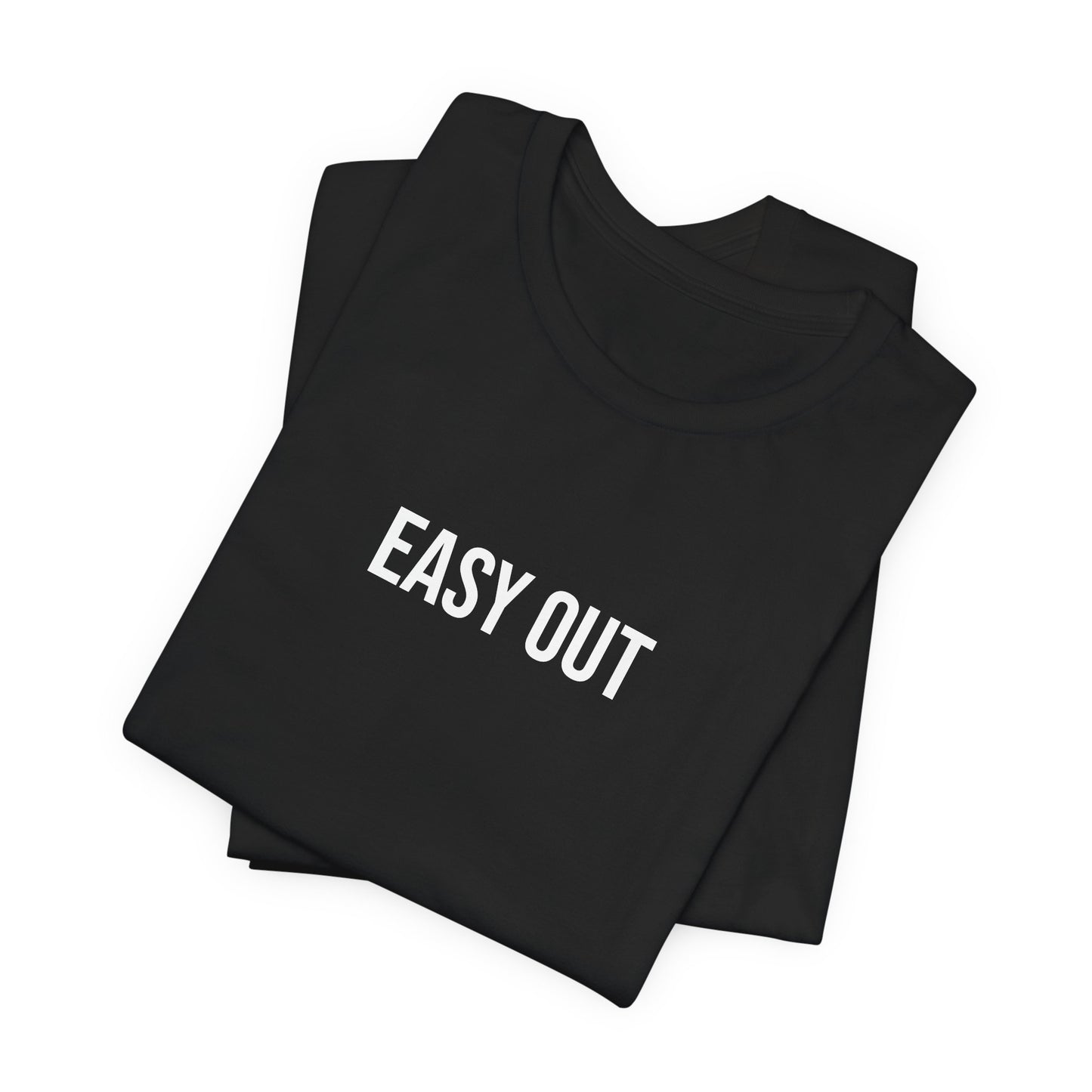 "Easy Out" ChirpTee