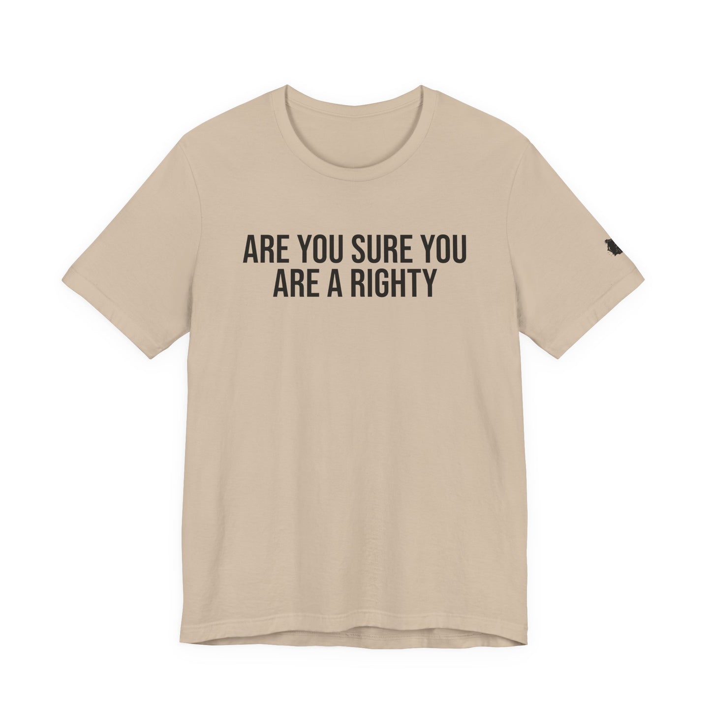 "Are you sure you are a righty" ChirpTee