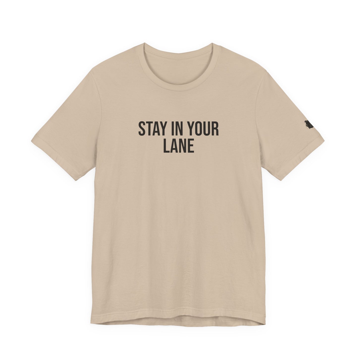 "Stay in your lane" ChirpTee