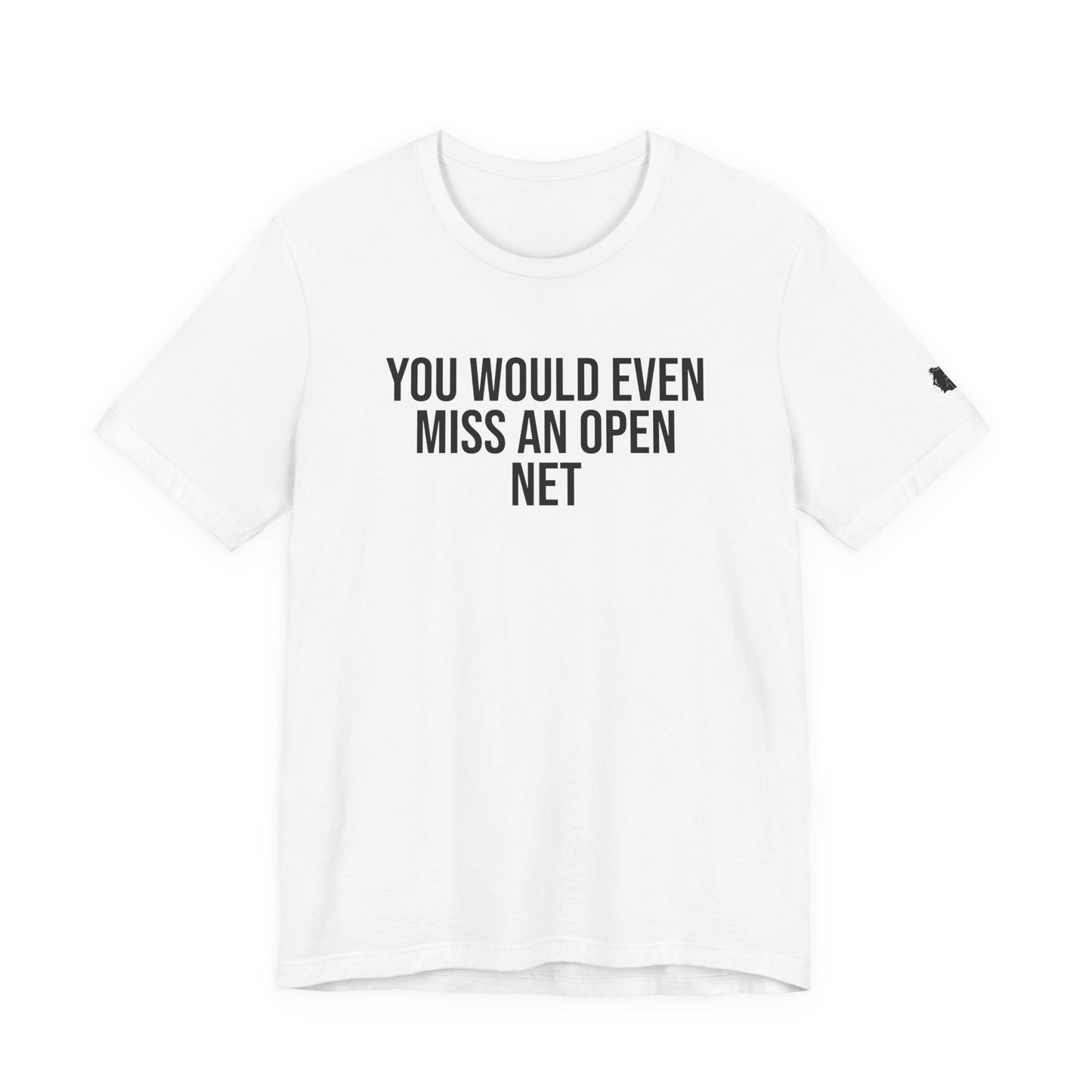 "Miss An Open Net" ChirpTee