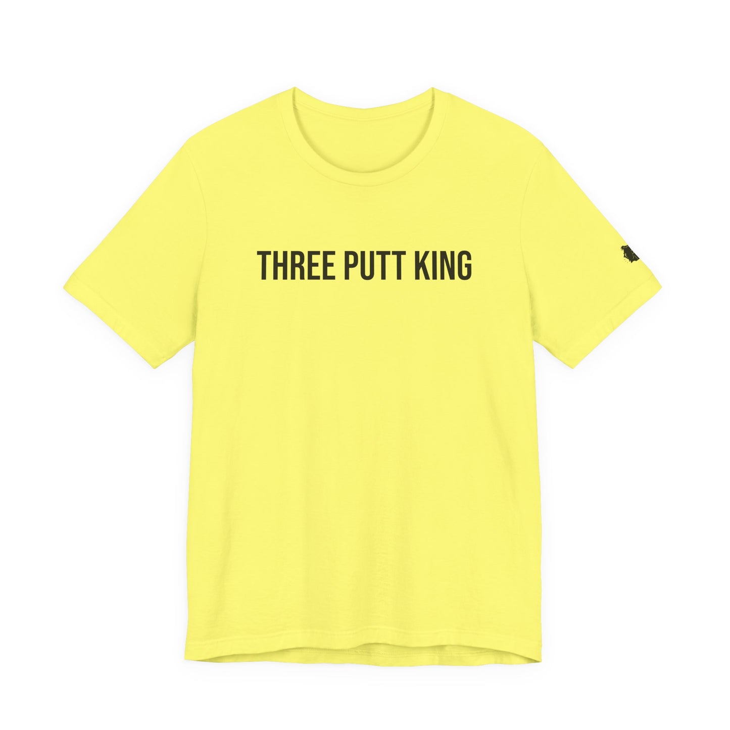 "Three Putt King" ChirpTee