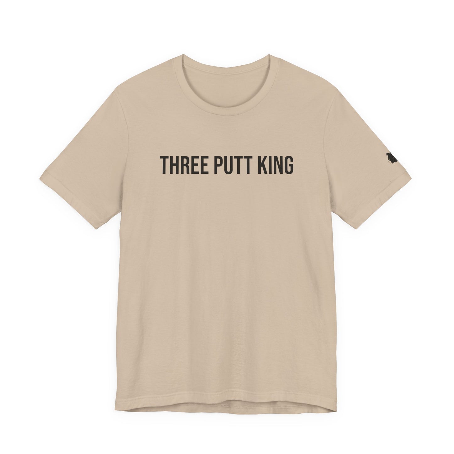 "Three Putt King" ChirpTee