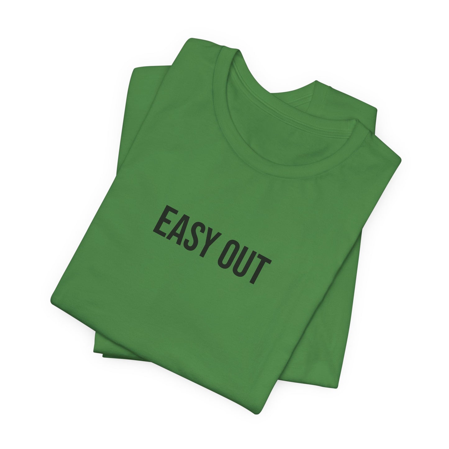 "Easy Out" ChirpTee