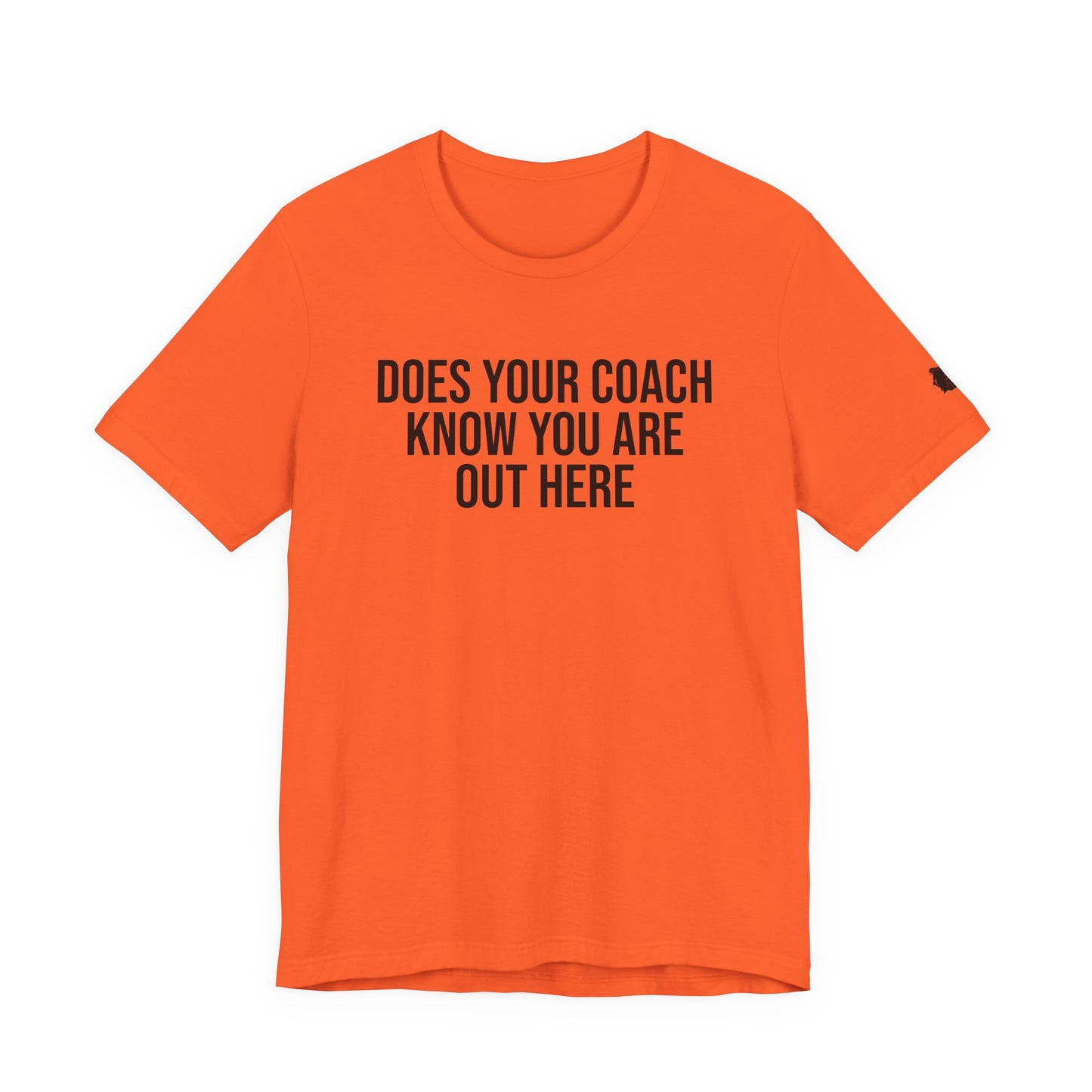 "Does Your Coach Know" ChirpTee
