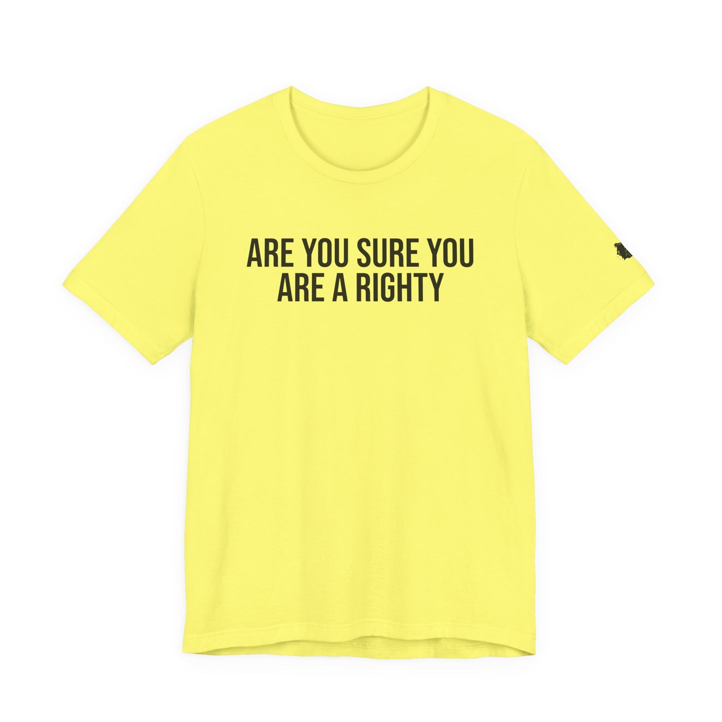 "Are you sure you are a righty" ChirpTee