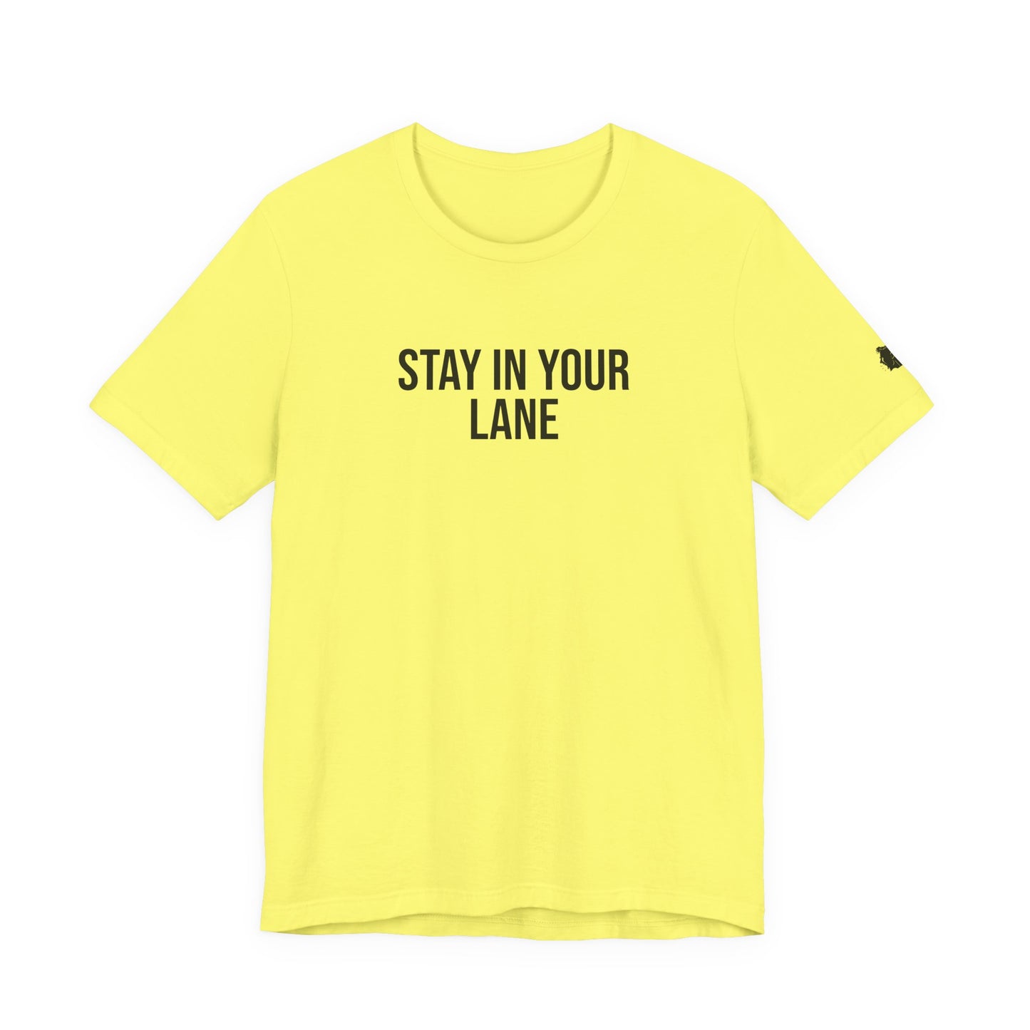 "Stay in your lane" ChirpTee