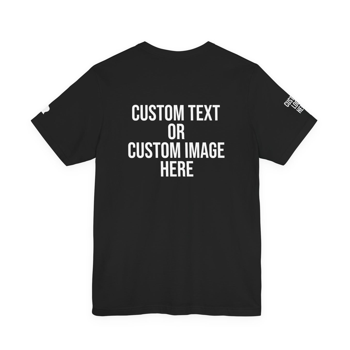 "Custom FRONT, BACK, SLEEVE" Chirptee
