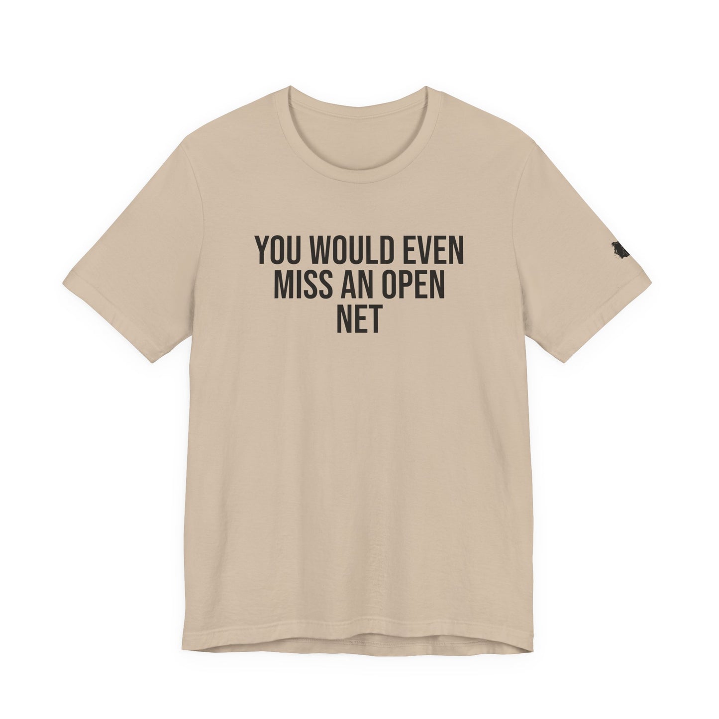"Miss An Open Net" ChirpTee