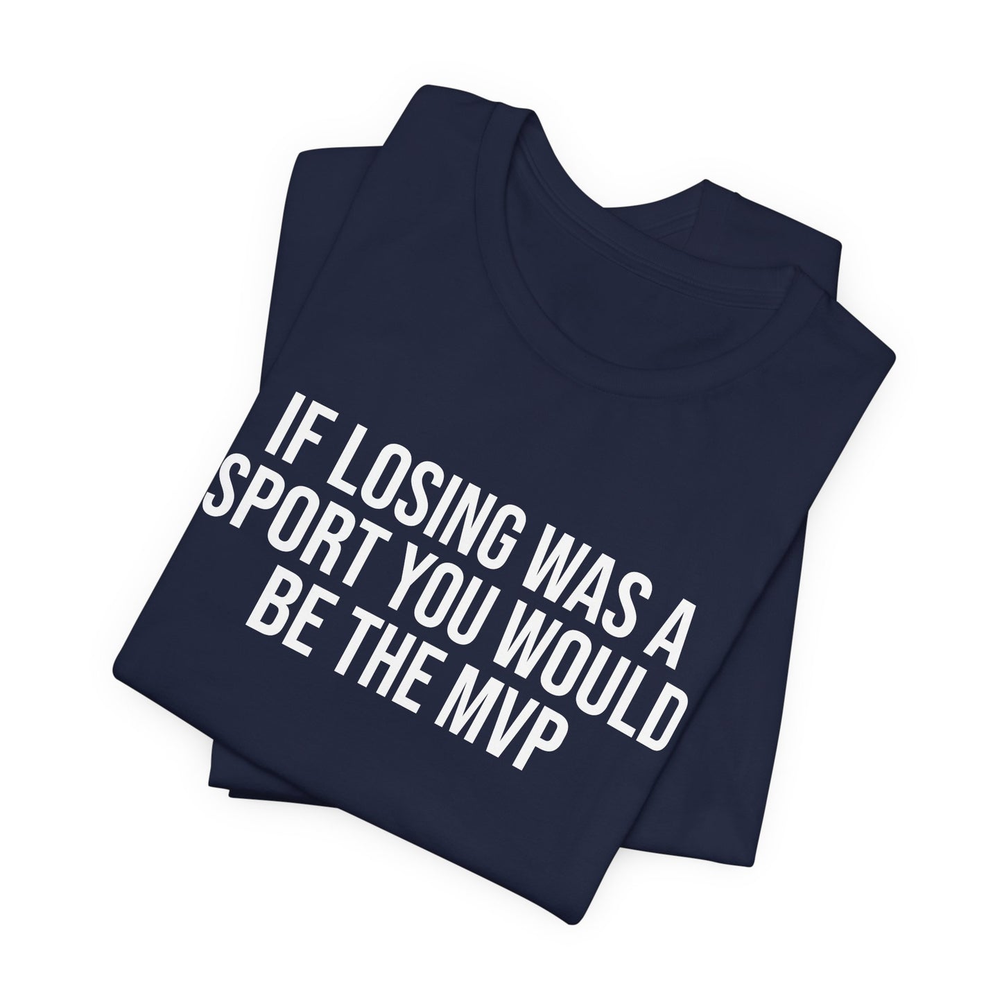 "Losing MVP" ChirpTee
