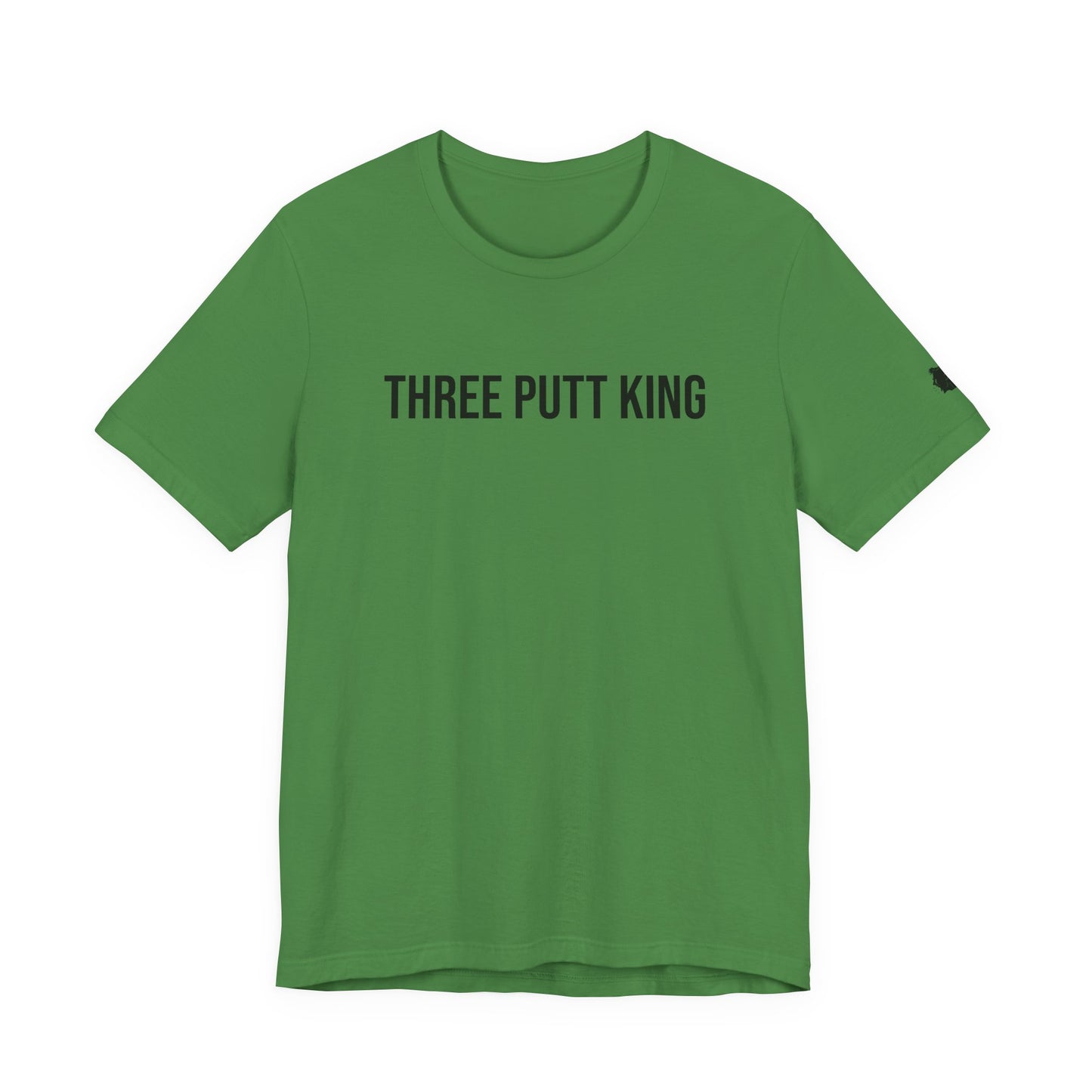 "Three Putt King" ChirpTee