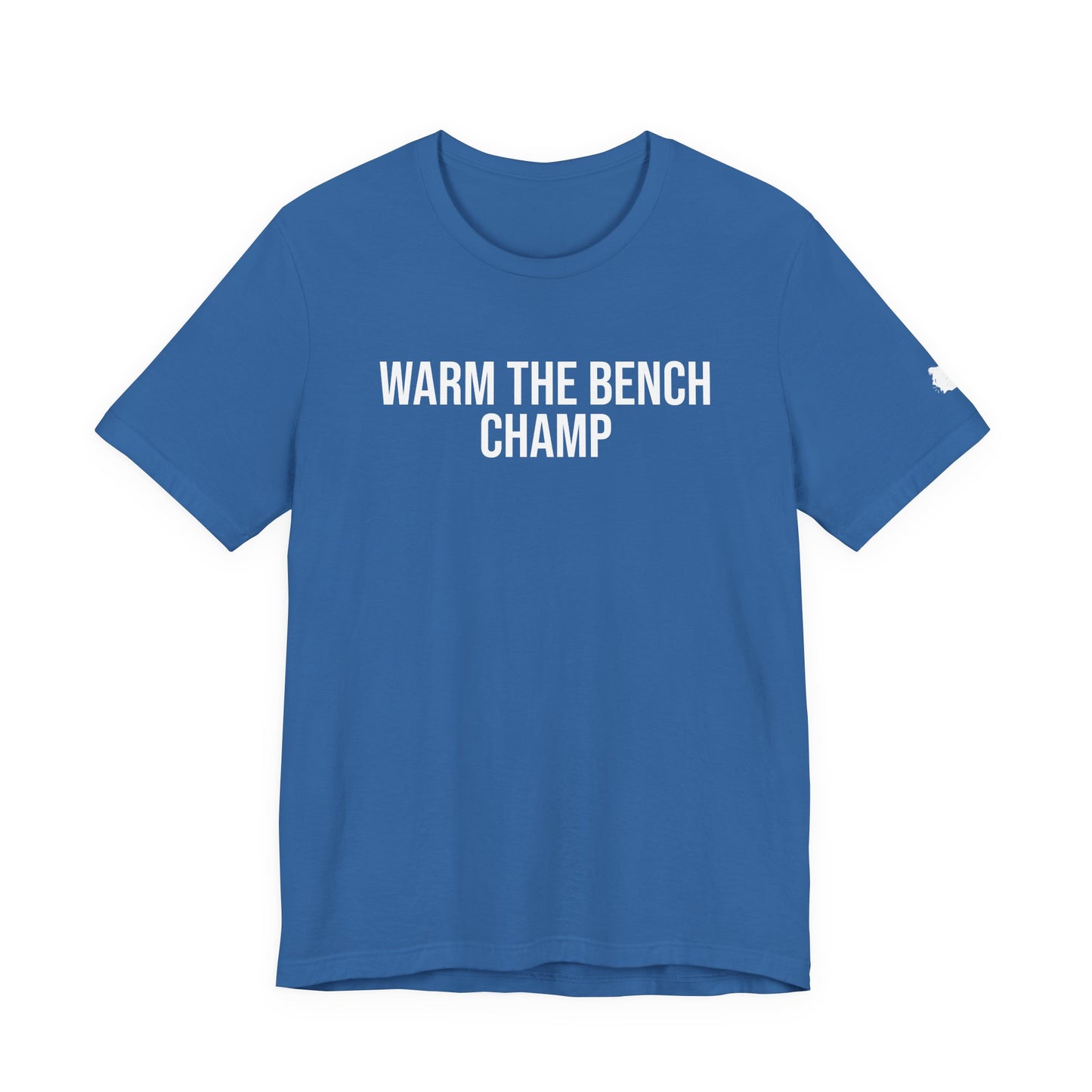 "Warm The Bench Champ" ChirpTee