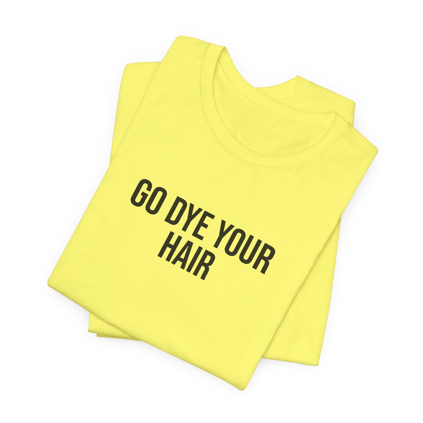 "Dyed Hair" ChirpTee
