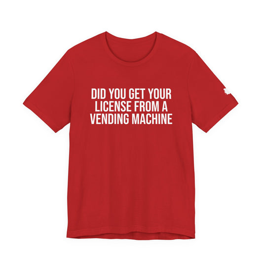 "License vending machine" ChirpTee