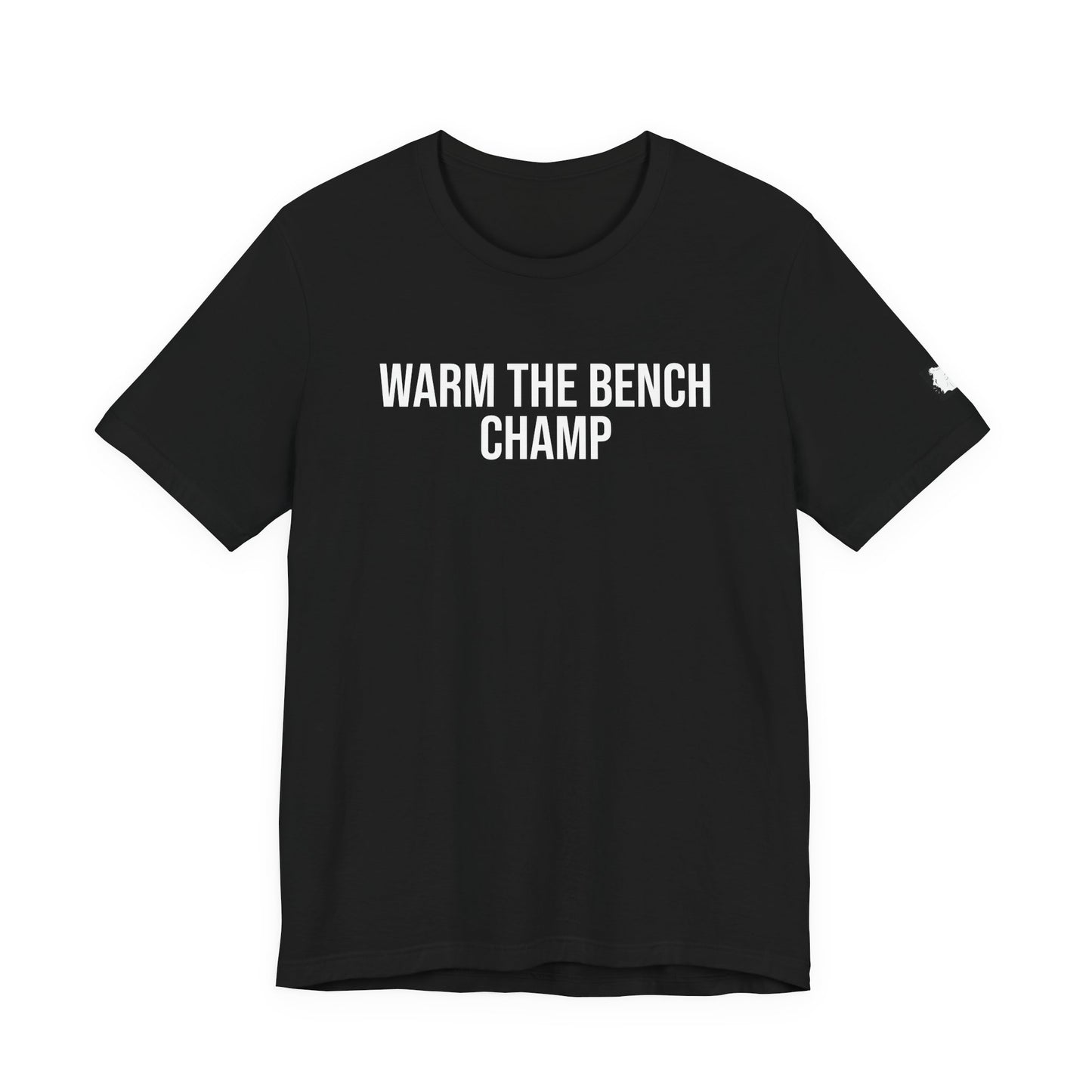 "Warm The Bench Champ" ChirpTee